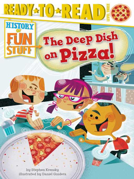 Title details for The Deep Dish on Pizza! by Stephen Krensky - Wait list